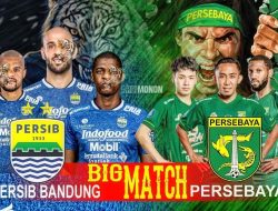 Big Match Persib Vs Persebaya, Laga Penentu