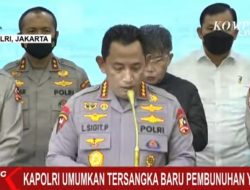 Kapolri Umumkan Tersangka Baru : Irjen Ferdy Sambo Ditetapkan Tersangka