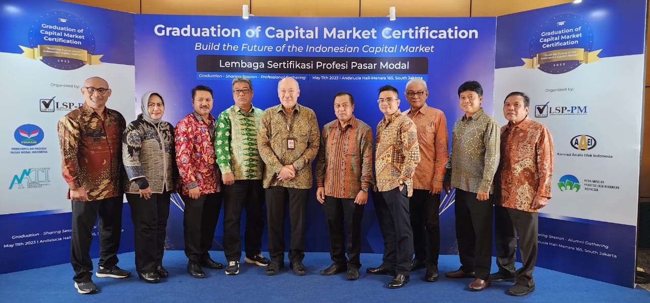 Wisuda LSP-PM, Memperkuat Kompetensi SDM dalam Berinvestasi di Pasar Modal Wisuda LSP-PM, Memperkuat Kompetensi SDM dalam Berinvestasi di Pasar Modal