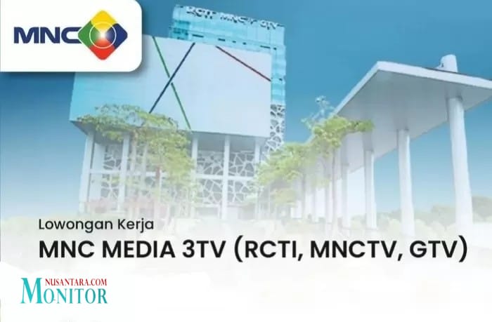 Ingin Kerja di Stasiun TV Nasional? Lowongan Terbaru MNC Media 3TV Sekarang